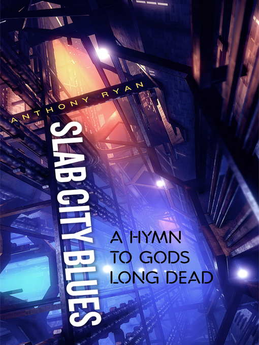 Title details for A Hymn to Gods Long Dead by Anthony Ryan - Available